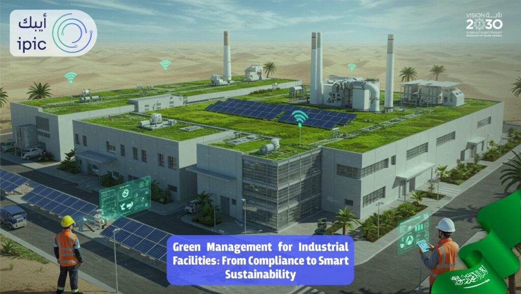 Green Management for Industrial Facilities