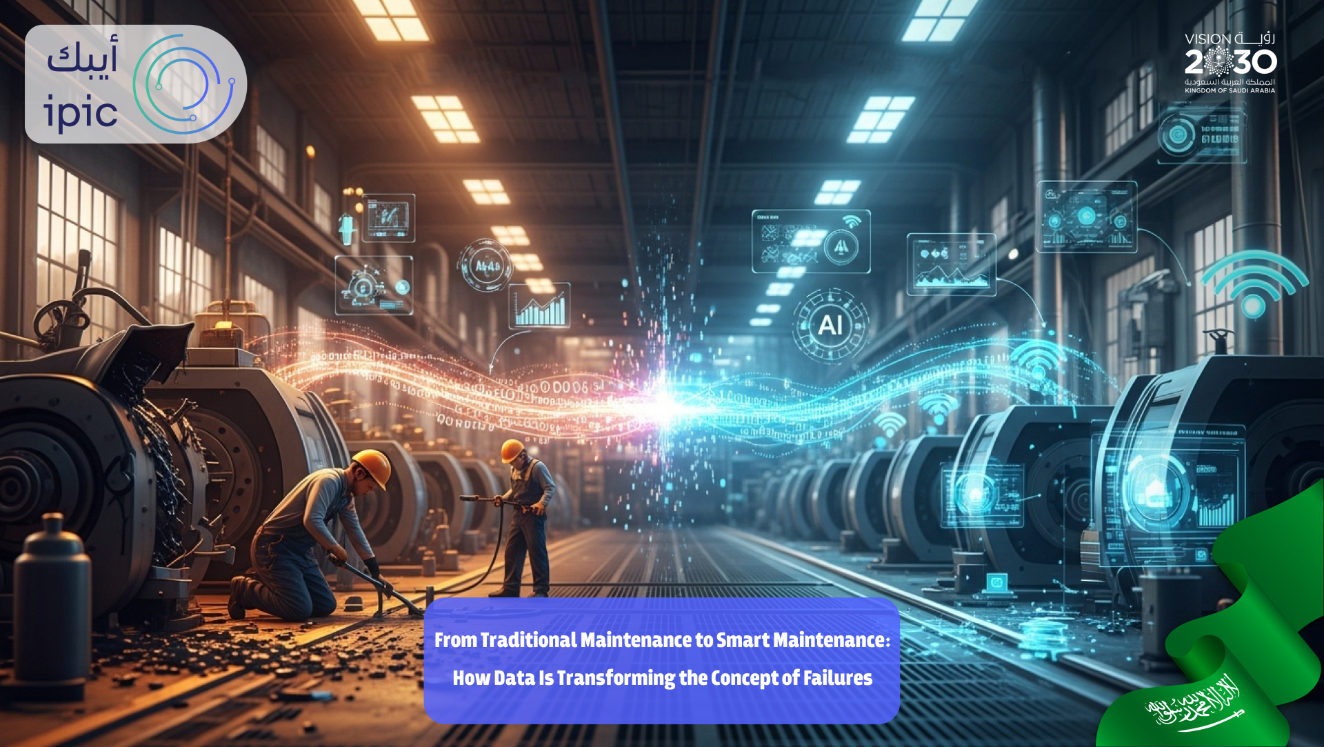 From Traditional Maintenance to Smart Maintenance